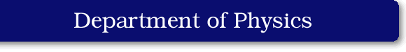 DEPARTMENT OF PHYSICS
